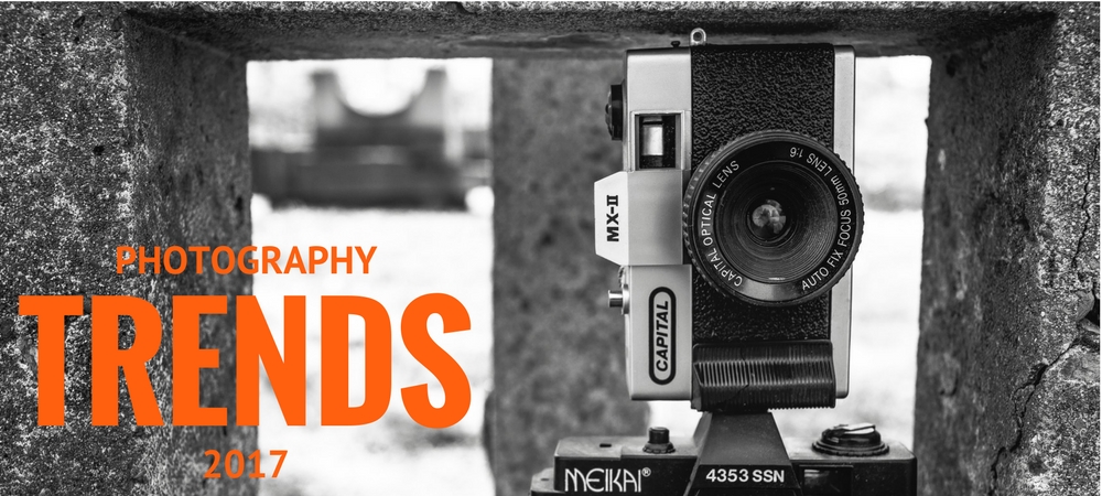 Photography Trends in 2017